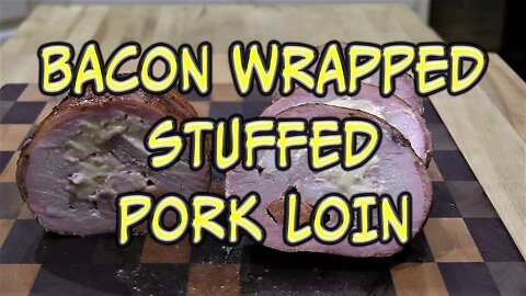 Bacon Wrapped Stuffed Pork Loin Review | La Boucherie