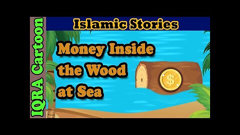 Money Inside the Wood at Sea | Islamic Stories | Hadith Stories | Islamic Cartoon