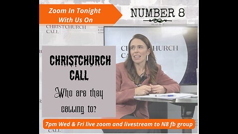 Ep 37 N8 14th Apr 23 - Christchurch Call - Who Are they Calling To?