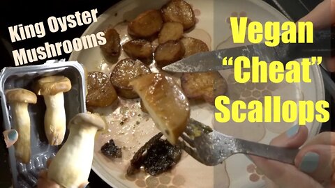 Mock Seafood Cheat Vegan Scallops w King Oysters Mushrooms Fast WeightLoss [Mock Meat Series Part 3]