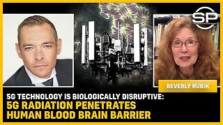 5G Technology Is BIOLOGICALLY DISRUPTIVE: 5G Radiation PENETRATES Human BLOOD BRAIN BARRIER