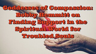 Bobby Hemmitt: Compassion