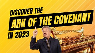 Discover the Ark of the Covenant in 2023 | Lance Wallnau