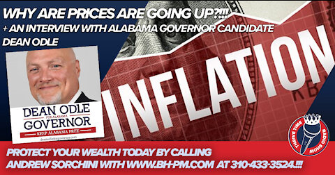 Exposing the Corruption of Alabama's George Soros-Backed Governor + Why Are Prices Going Up?!