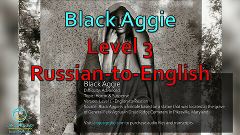 Black Aggie: Level 3 - Russian-to-English