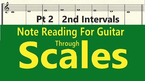 How To Read Guitar Sheet Music Book | Audio Book | Pt 2 2nd Intervals
