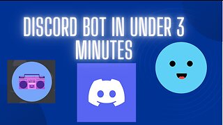 Create A Basic Discord Bot in 3 Minutes
