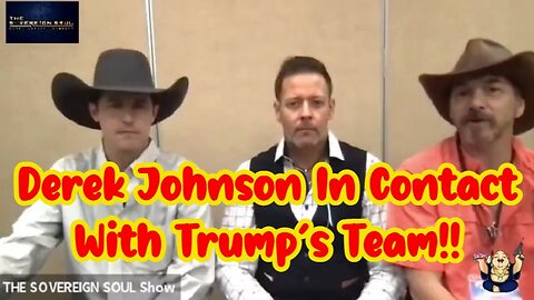 Derek Johnson In Contact With Trump's Team!!