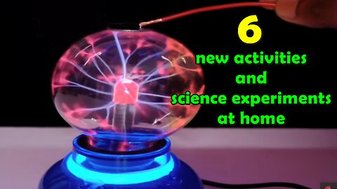 Physics Idea - 6 new activities and science experiments at home
