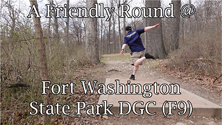 A Friendly Round at Fort Washing State Park DGC (F9)