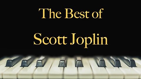 The Best of Scott Joplin - Jazz