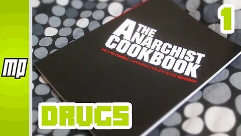 The Anarchists Cook Book – Chapter One: Drugs - Myles Reviews