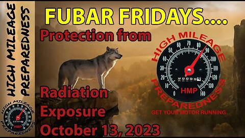 Fubar Fridays Presents: Protection from Radiation Exposure