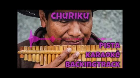 🎼 Churiku - Pista - Karaokê - BackingTrack.