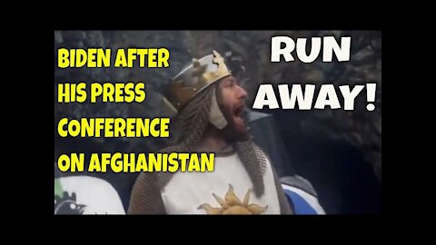 Biden Afghanistan Disaster Speech ends, then....RUN AWAY! (Monty Python parody)