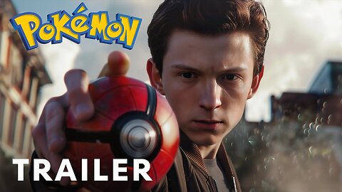 Pokémon (2025) - First Trailer Tom Holland Latest Update