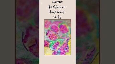 summer challenge-sketchbook un-slump week 1 #new #challenge #ssus2022 #shorts