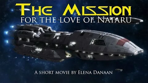 The Mission - a short movie by Elena Danaan