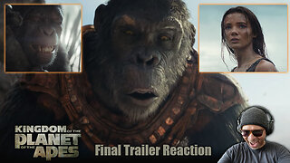 Kingdom Of The Planet Of The Apes Final Trailer Reaction!