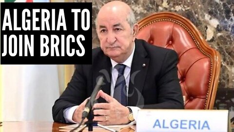 ALGERIA Announces Readiness To Join BRICS! - Inside Russia Report