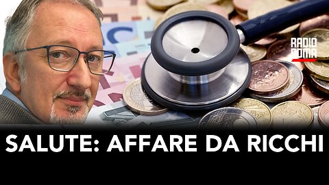 SALUTE: UN AFFARE PER RICCHI (con Andrea Caldart)