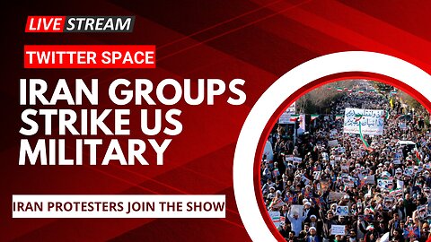 Iran Groups Strike US Military | Iran Protesters Join The Show