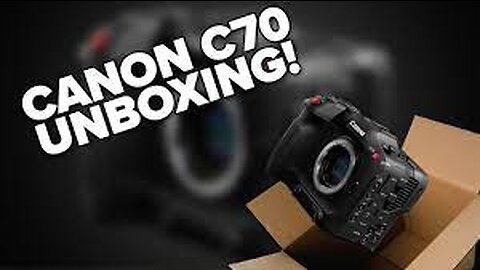 Canon C70 Unboxing & Features: Why Choose the C70?