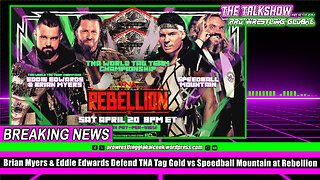 Brian Myers & Eddie Edwards Defend TNA Tag Gold vs Speedball Mountain at Rebellion