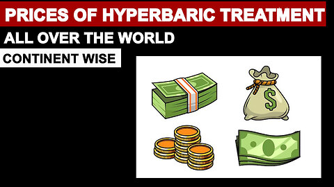 Prices of Hyperbaric Medicine Treatment around the World ?