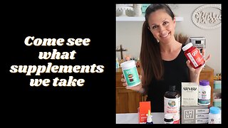 New supplements we take (plus the cleaning products we use)