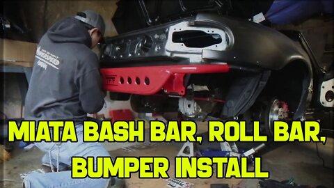 Midnite Runner Miata - Part 027 - TFF Bash Bar, Boss Frog Roll Bar, and bumper install.