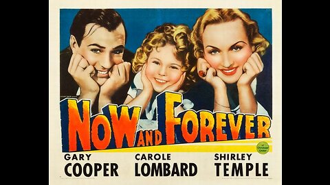 Now and Forever (1934) ⭐️ Carole Lombard ⭐️ Shirley Temple ⭐️ Gary Cooper | Drama, Police, Romance