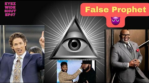 Eyez Wide Shut EP #7 | False Preachers, False Prophets