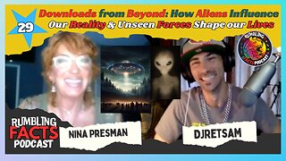 Downloads from Beyond: How Aliens Influence Our Reality & Unseen Forces Shape our Lives EP29