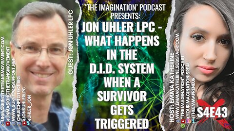 S4E43 | “Jon Uhler LPC - What Happens in the D.I.D. System When a Survivor Gets Triggered”