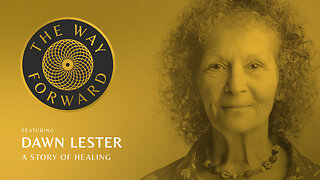 E41: A Story of Healing with Dawn Lester