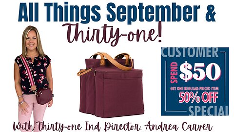 👛 All things 𝐒𝐞𝐩𝐭𝐞𝐦𝐛𝐞𝐫 & Thirty-One | Ind. Director Andrea Carver 2023