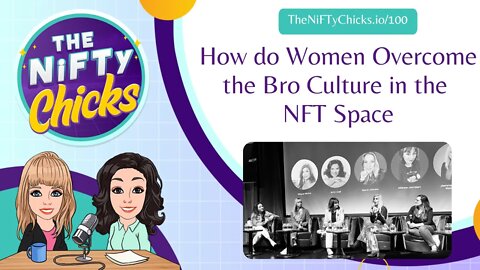 How do Women Overcome the Bro Culture in the NFT Space