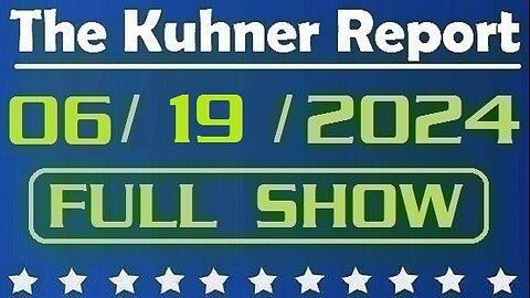 The Kuhner Report 06/19/2024 [FULL SHOW] Joe Biden says securing US border equals «walking away from being an American» (Sandy Shack fills in for Jeff Kuhner)