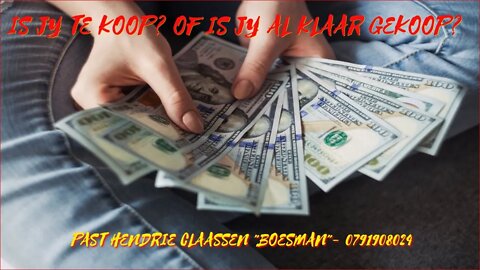 IS JY TE KOOP? OF IS JY AL KLAAR GEKOOP?|DAAGLIKSE WOORD BEDIENING|07.05.2022