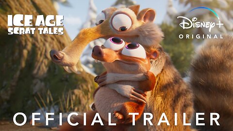 Ice Age Scrat Tales Official Trailer Disney+