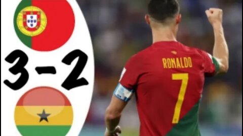 Portugal vs Ghana 3-2 Highlight All goals | World Cup | Ronaldo