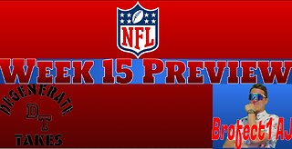 Week 15: Preview, Picks, & DFS Underdog Drafts