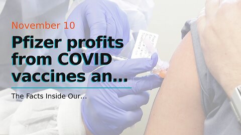 Pfizer profits from COVID vaccines and treatments, reaping almost $100 billion in sales