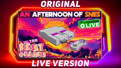An Afternoon Of SNES | ULTRA BEST AT GAMES (Original Live Version)
