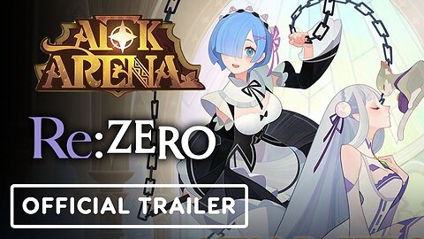 AFK Arena X Re:Zero - Official Crossover Launch Trailer