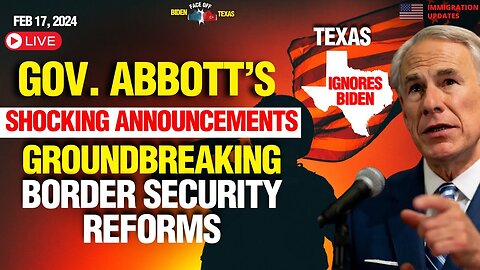 LIVE: Governor Abbott's Shocking Announcement![TODAY]" | TEXAS GIVES MAJOR BLOW TO BIDEN