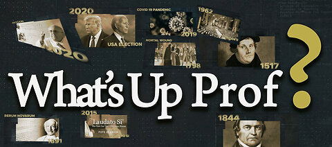 What-s Up Prof- Ep152: Grammys, Superbowl, Politics & Christian Unity by Walter Veith & Martin Smith