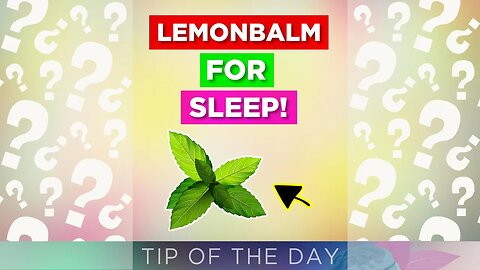 Use Lemonbalm For Sleep #Shorts