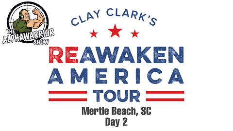 REAWAKEN AMERICA TOUR- MYRTLE BEACH, SC- DAY 2